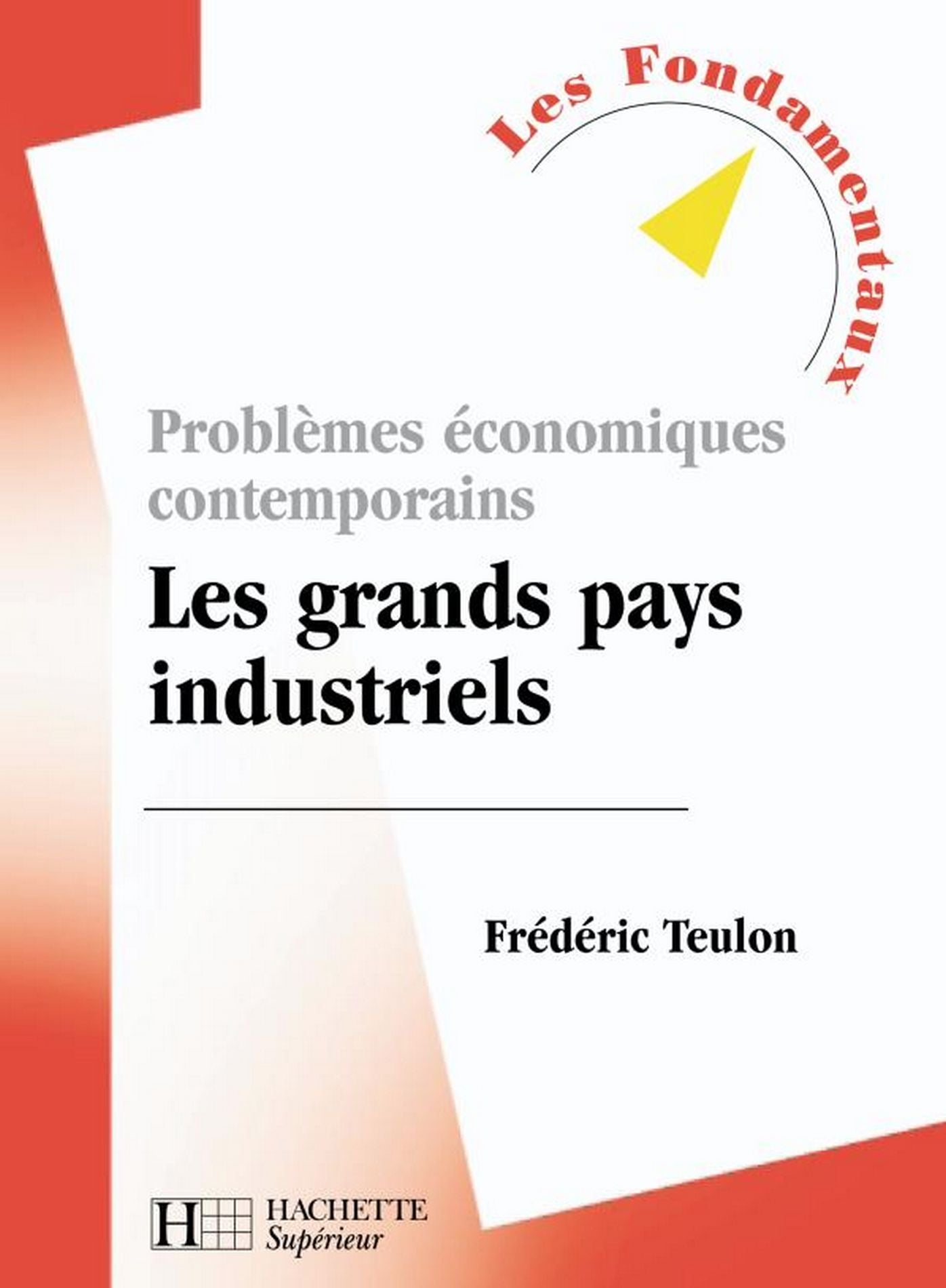 Problèmes économiques contemporains : Les pays industriels