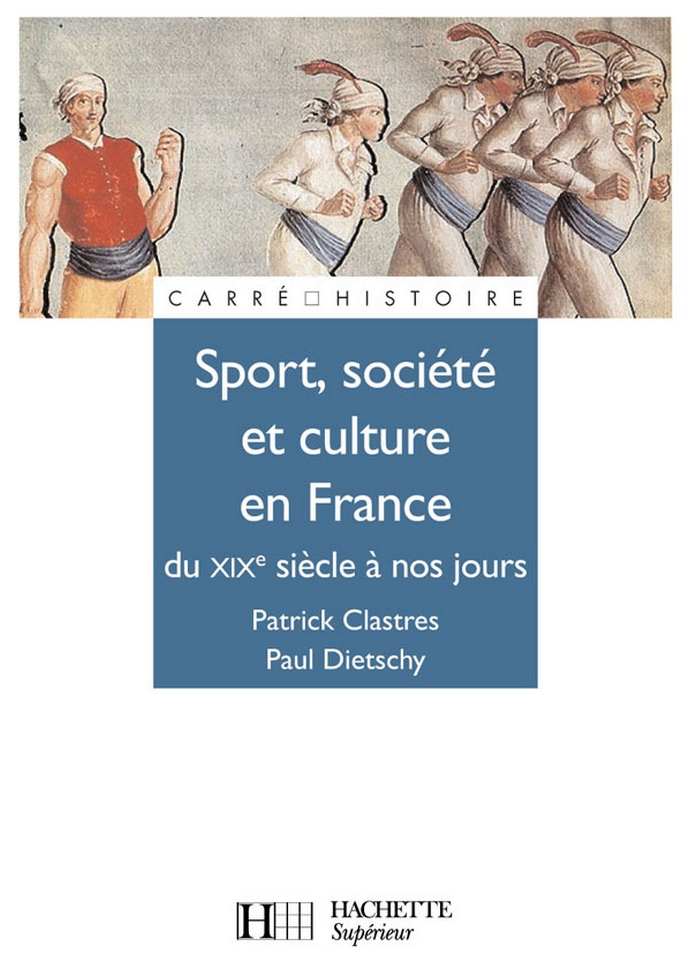Sport, Société et culture XIXe à nos jours.