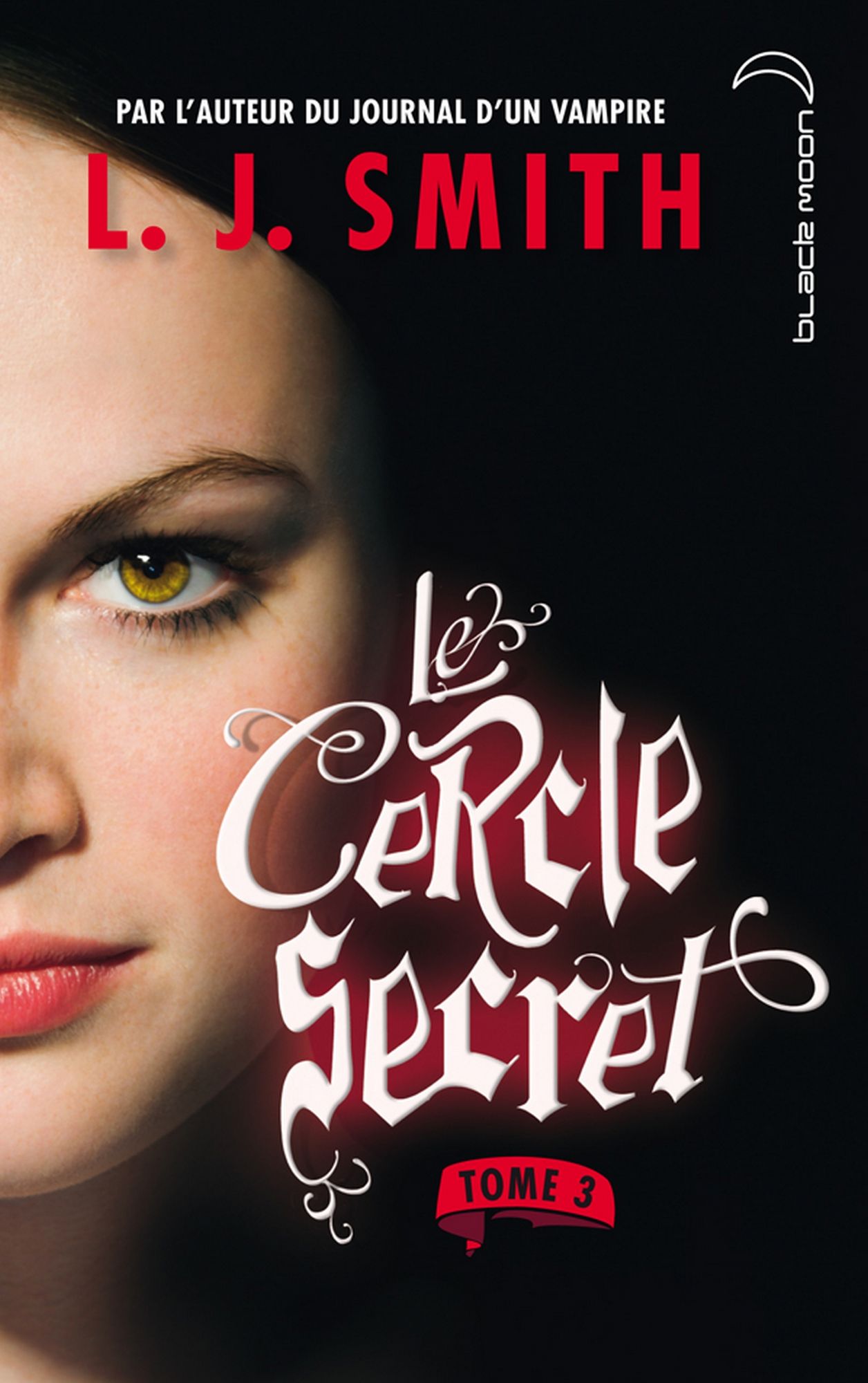 Le cercle secret 3