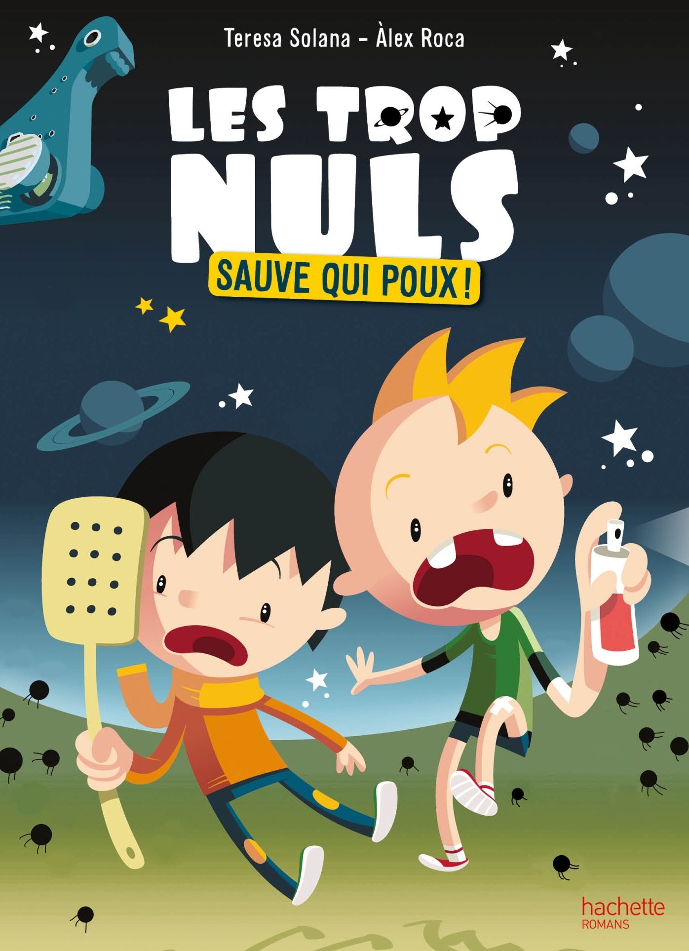 Les Trop Nuls - Tome 1 - Sauve qui poux !