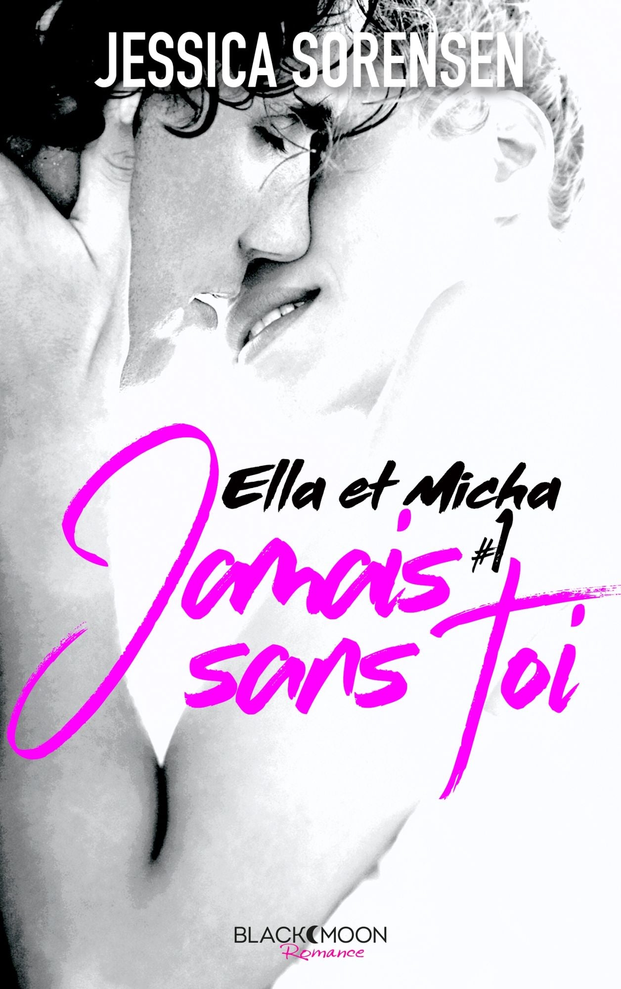 Ella et Micha - Tome 1 - Jamais sans toi