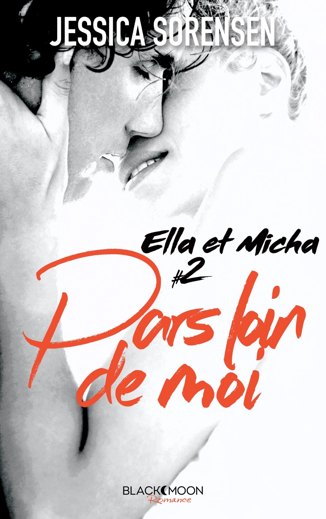 Ella et Micha - Tome 2 - Pars loin de moi