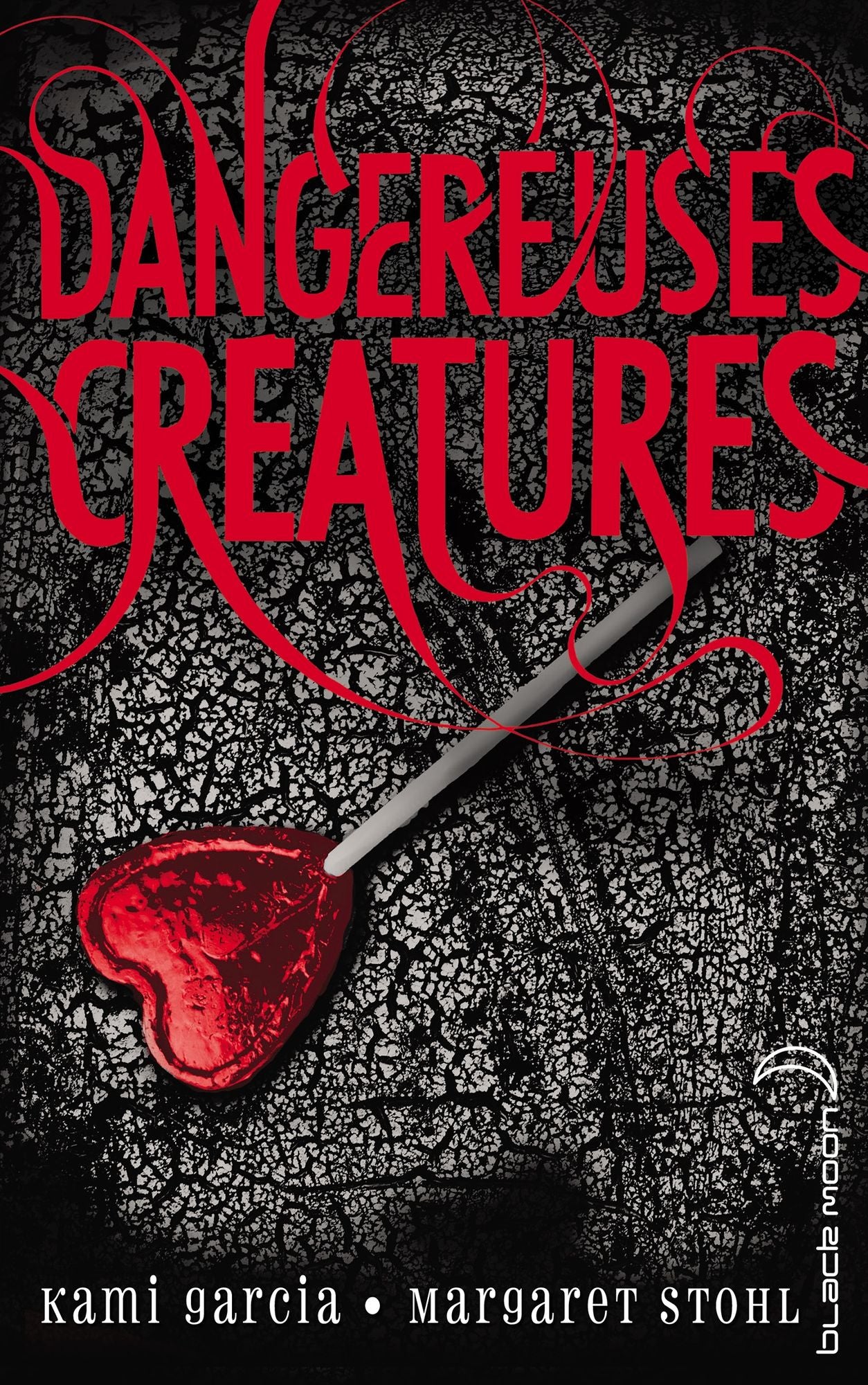 Dangereuses Créatures