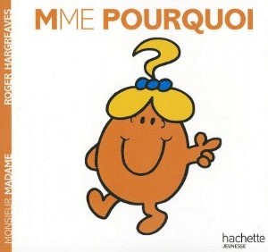 Madame Pourquoi