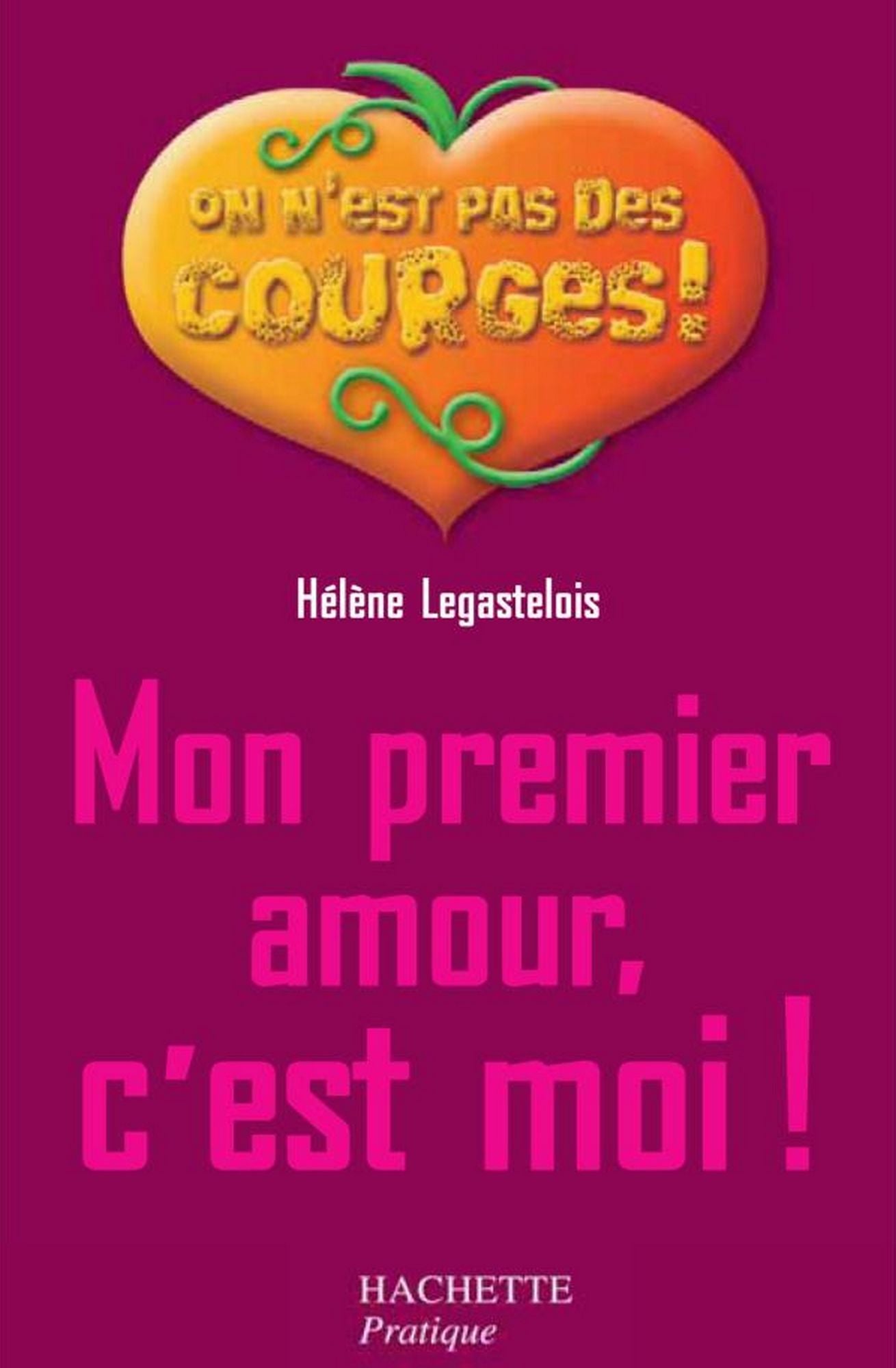 Mon premier amour c'est moi