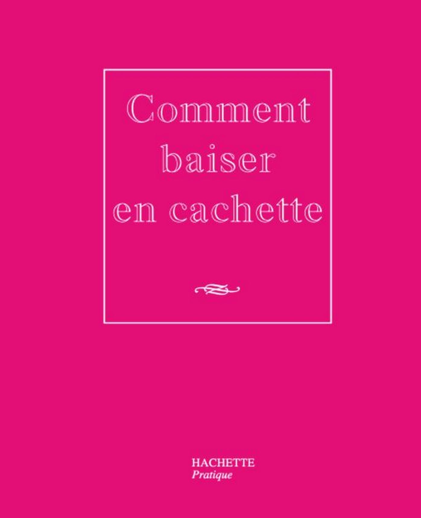 Comment baiser en cachette