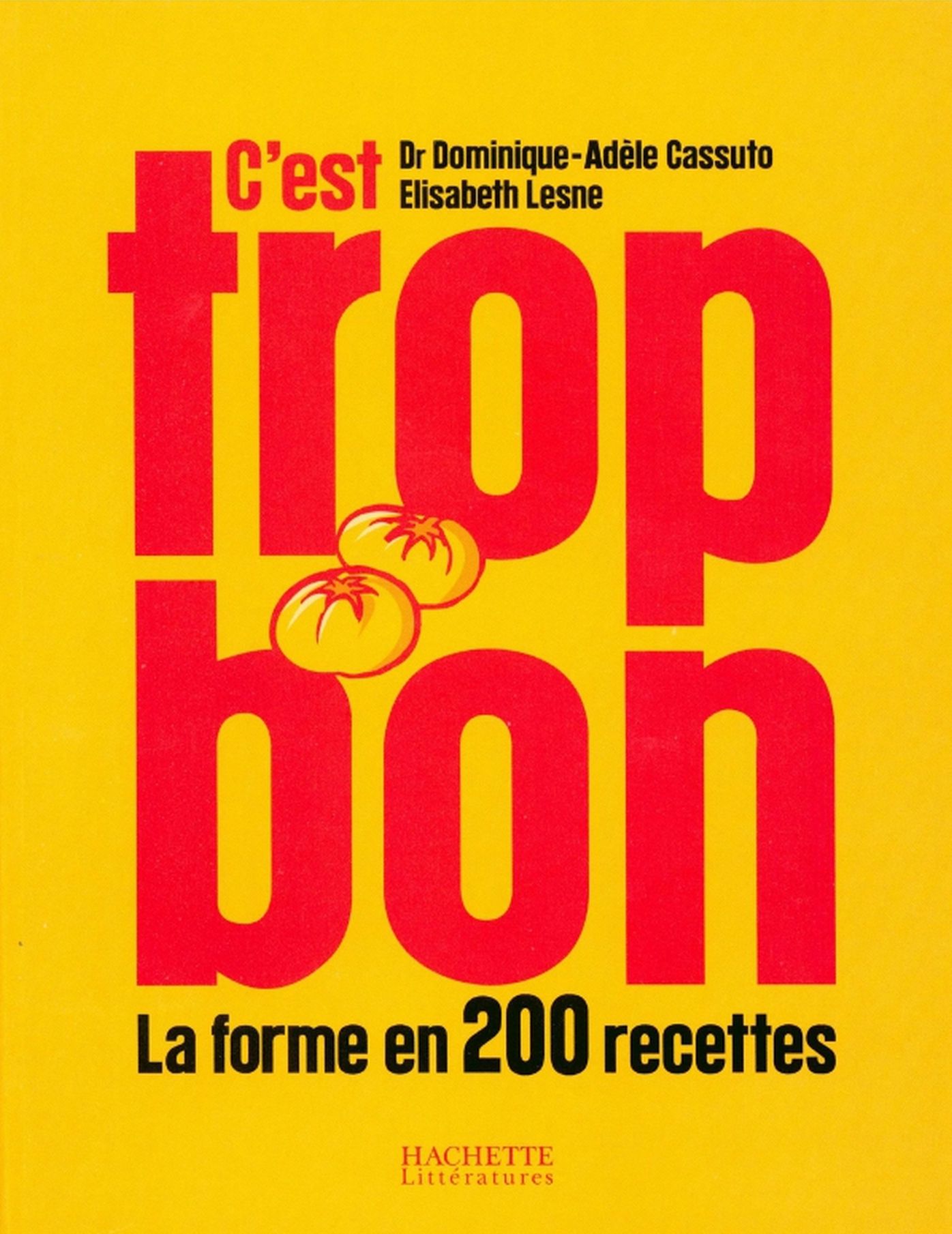 C'est trop bon