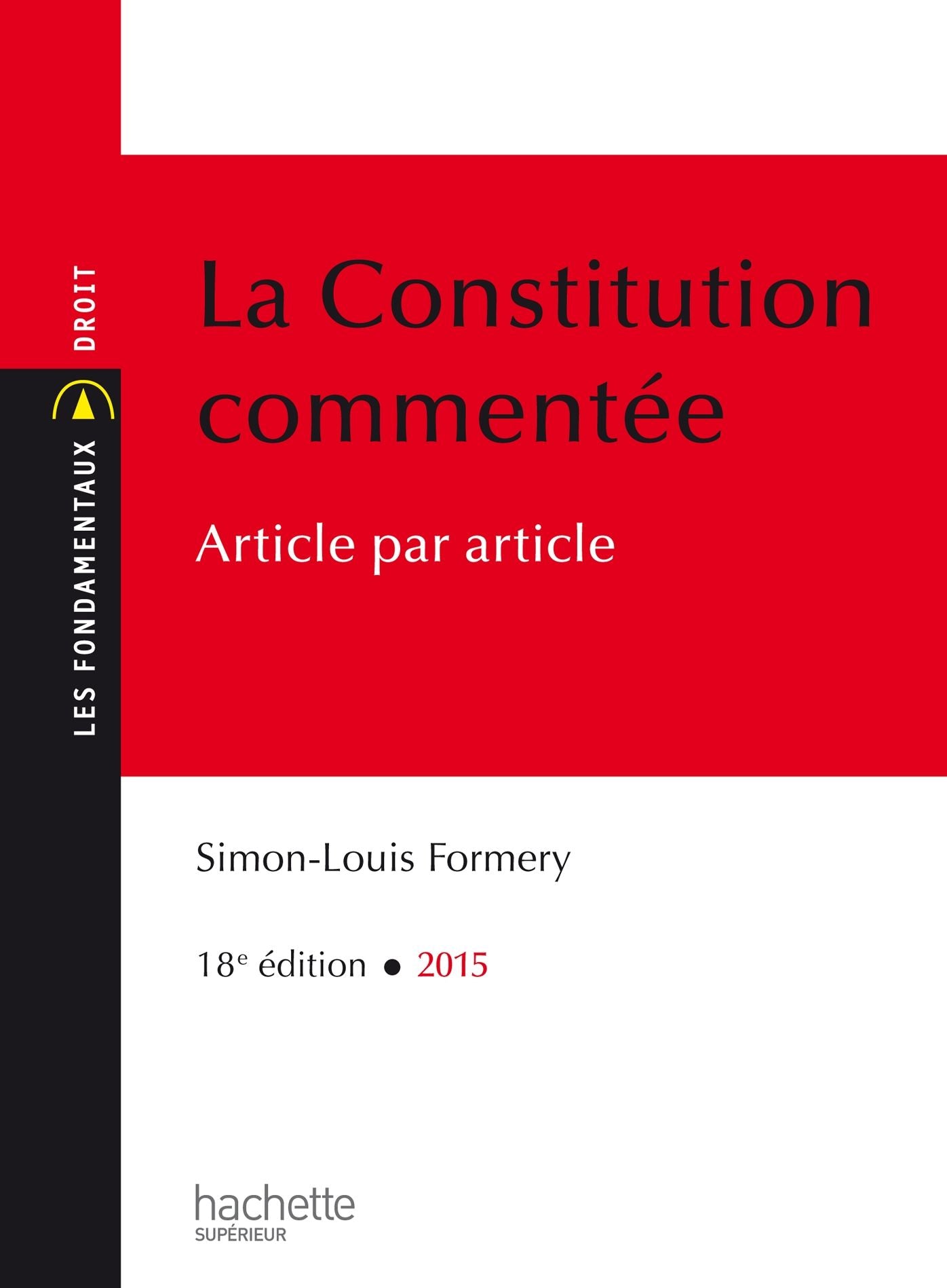 Les Fondamentaux Constitution Commentée