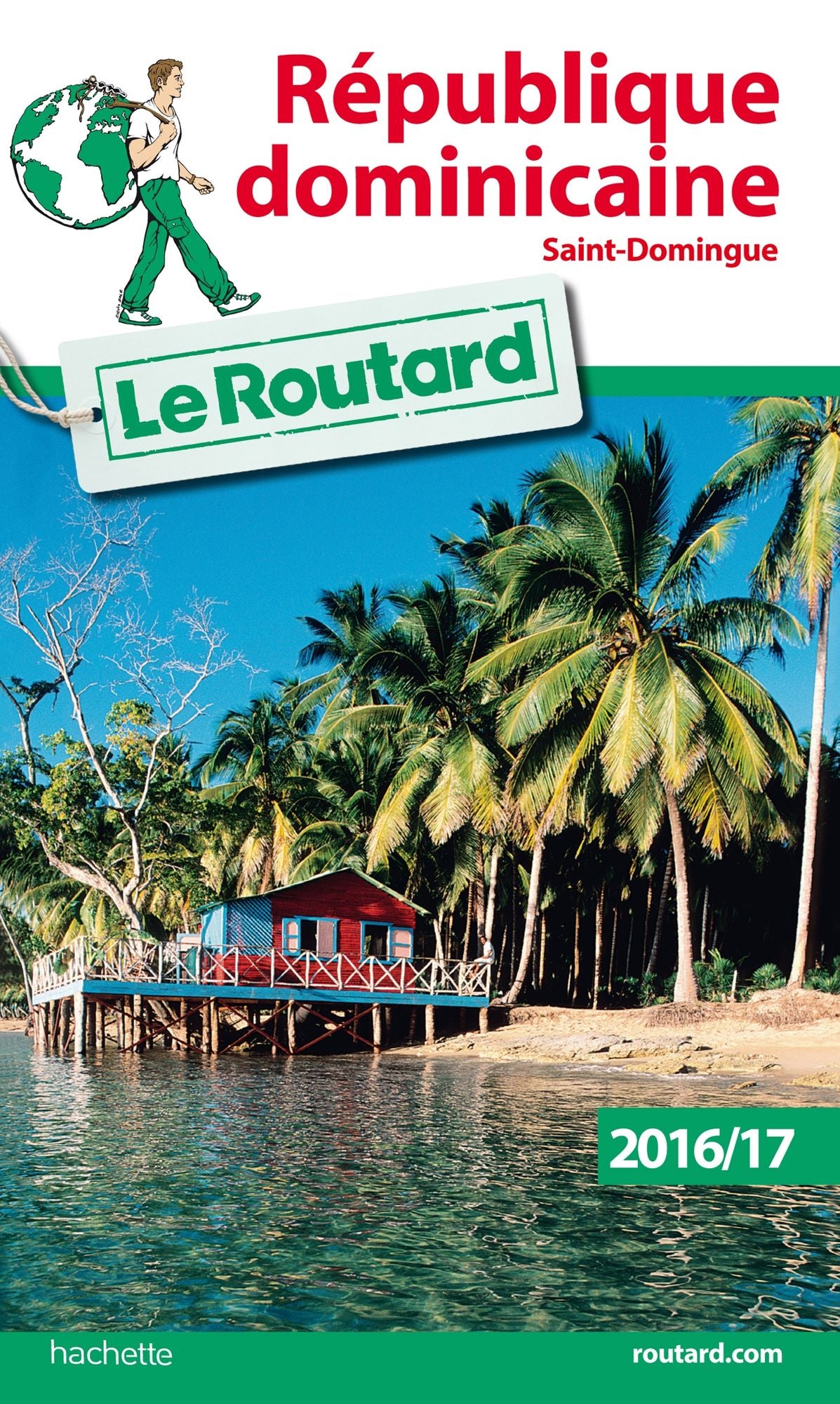 Guide du Routard Rép. dominicaine 2016/17: Saint-Domingue