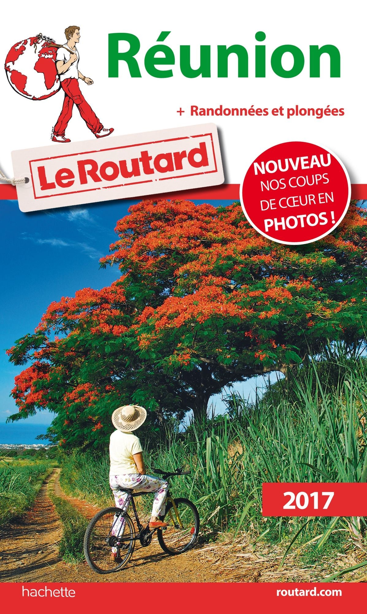 Guide du Routard Réunion 2017: + Randonnées et plongées