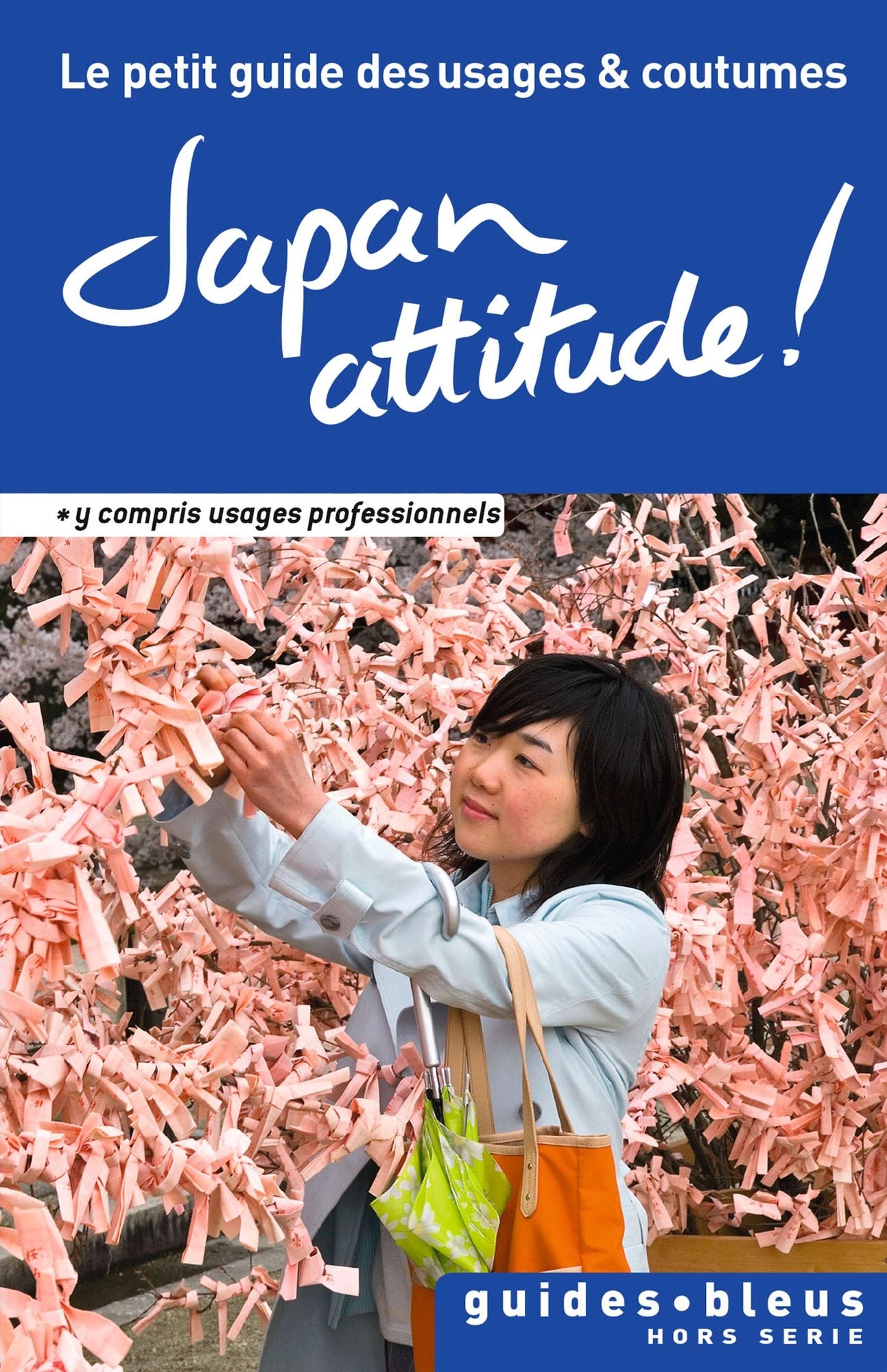 Japon attitude ! le petit guide des usages et coutumes
