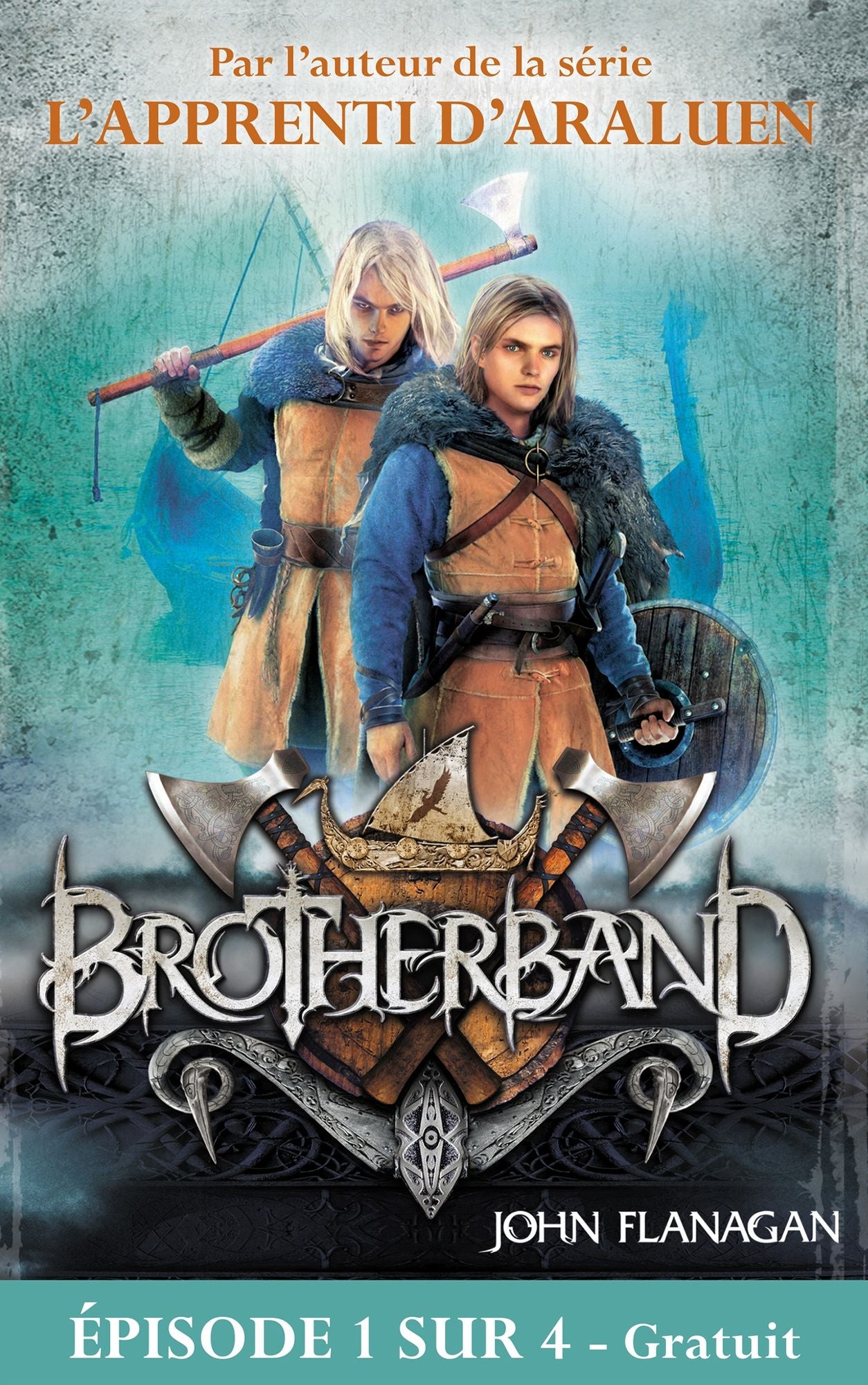 Feuilleton Brotherband 1 - Episode 1 sur 4: Frères d'armes