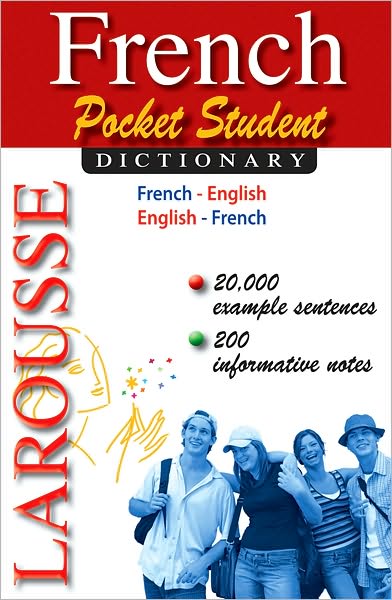 Larousse Pocket Student Dictionary French-English/English-French
