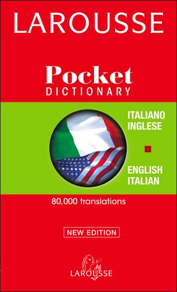 Larousse Pocket Italian-English/English-Italian Dictionary