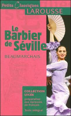 Barbier de Seville: Ou la Precaution Inutile