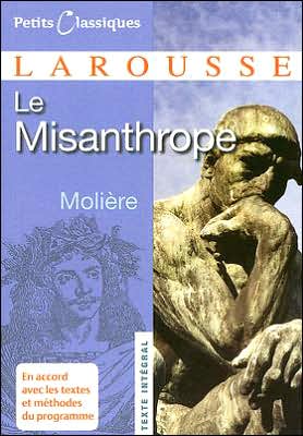 Le Misanthrope: Ou L'Atrabilaire Amoureux