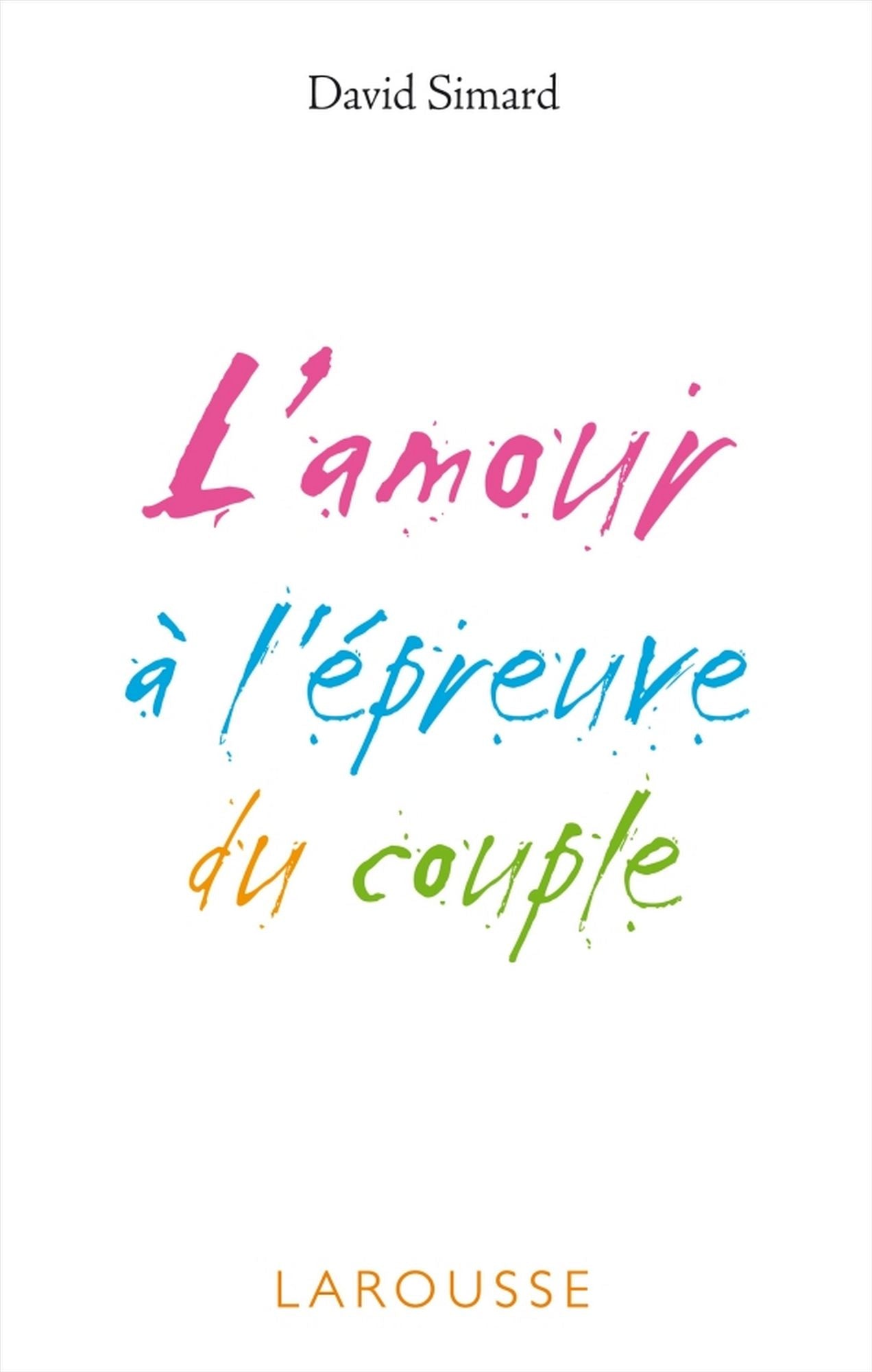 L'amour à l'épreuve du couple