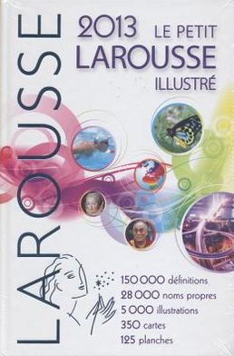Le Petit Larousse Illustre 2013