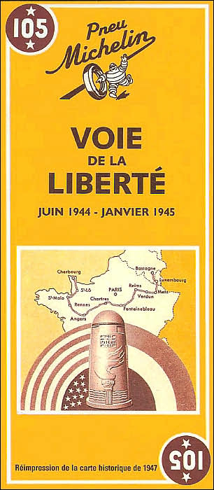 Road to Liberty, June 1944-January 1945/Voie de la Liberté, Juin 1944-Janvier 1945 (Les Cartes Michelin de la Libération Series #105)
