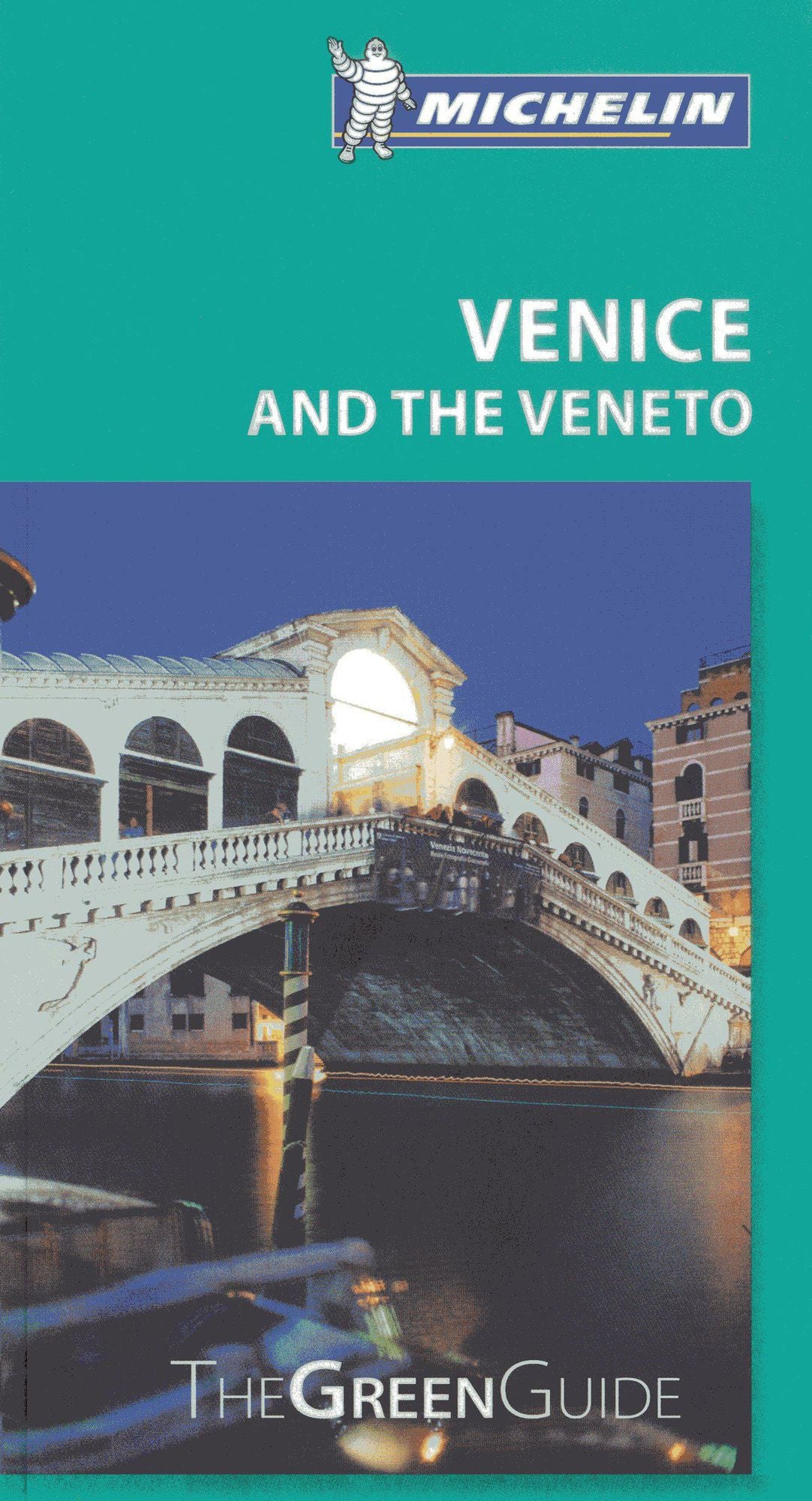 Michelin Green Guide Venice and the Veneto