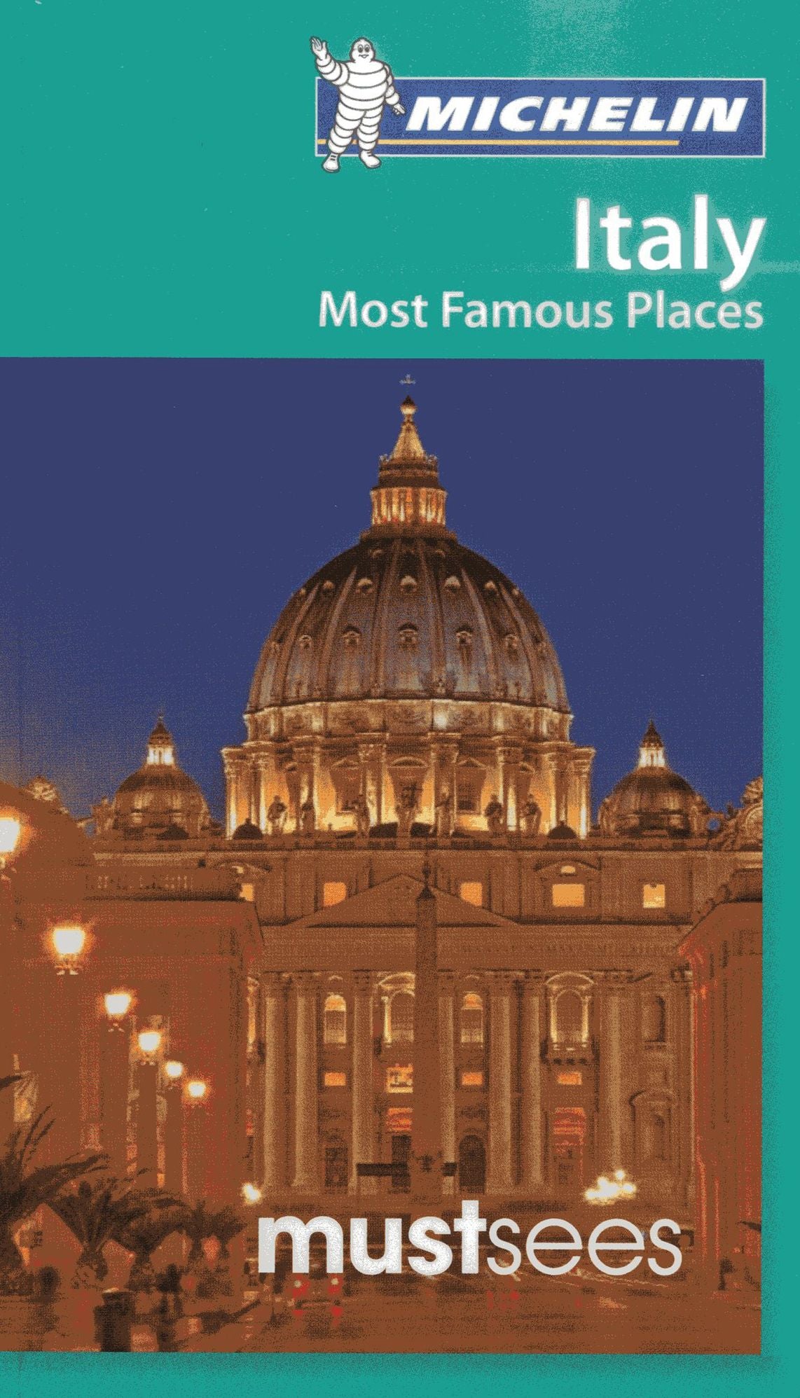 Michelin Must See Italy Most Famous Places