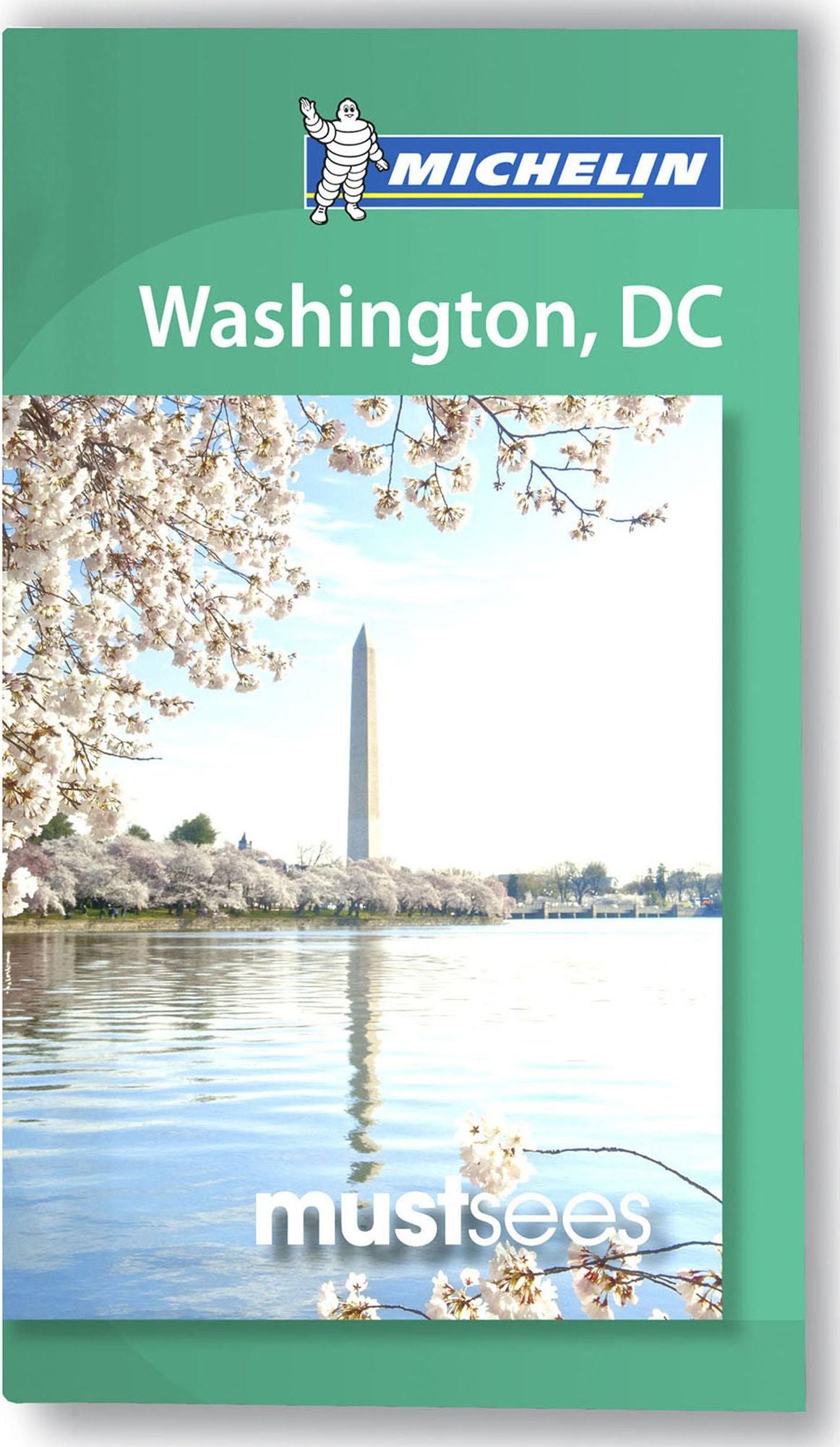 Michelin Must Sees Washington D.C.