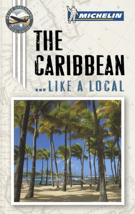 Michelin The Caribbean Port Cities (Enhanced Editon)