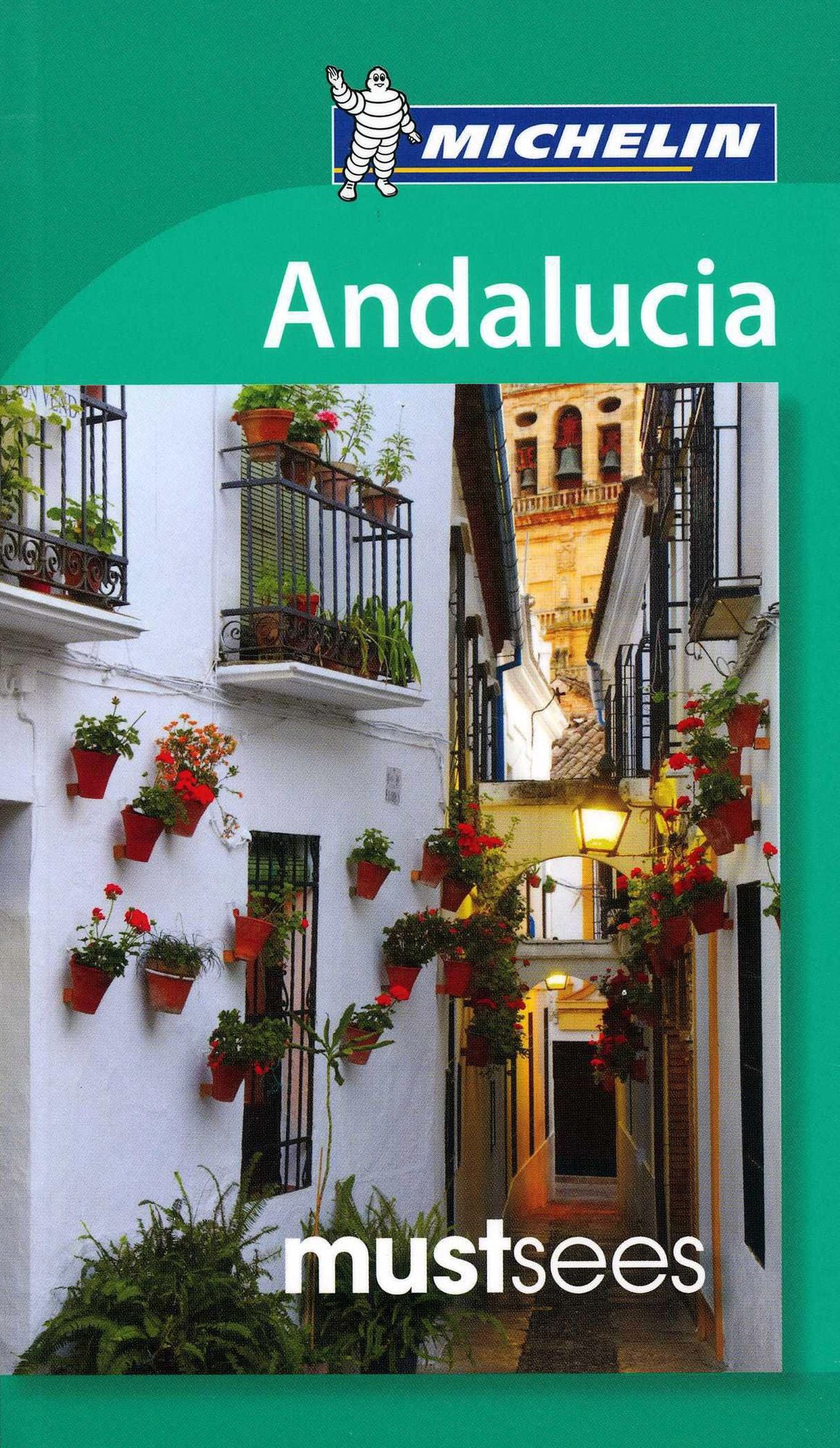 Michelin Must Sees Andalucia