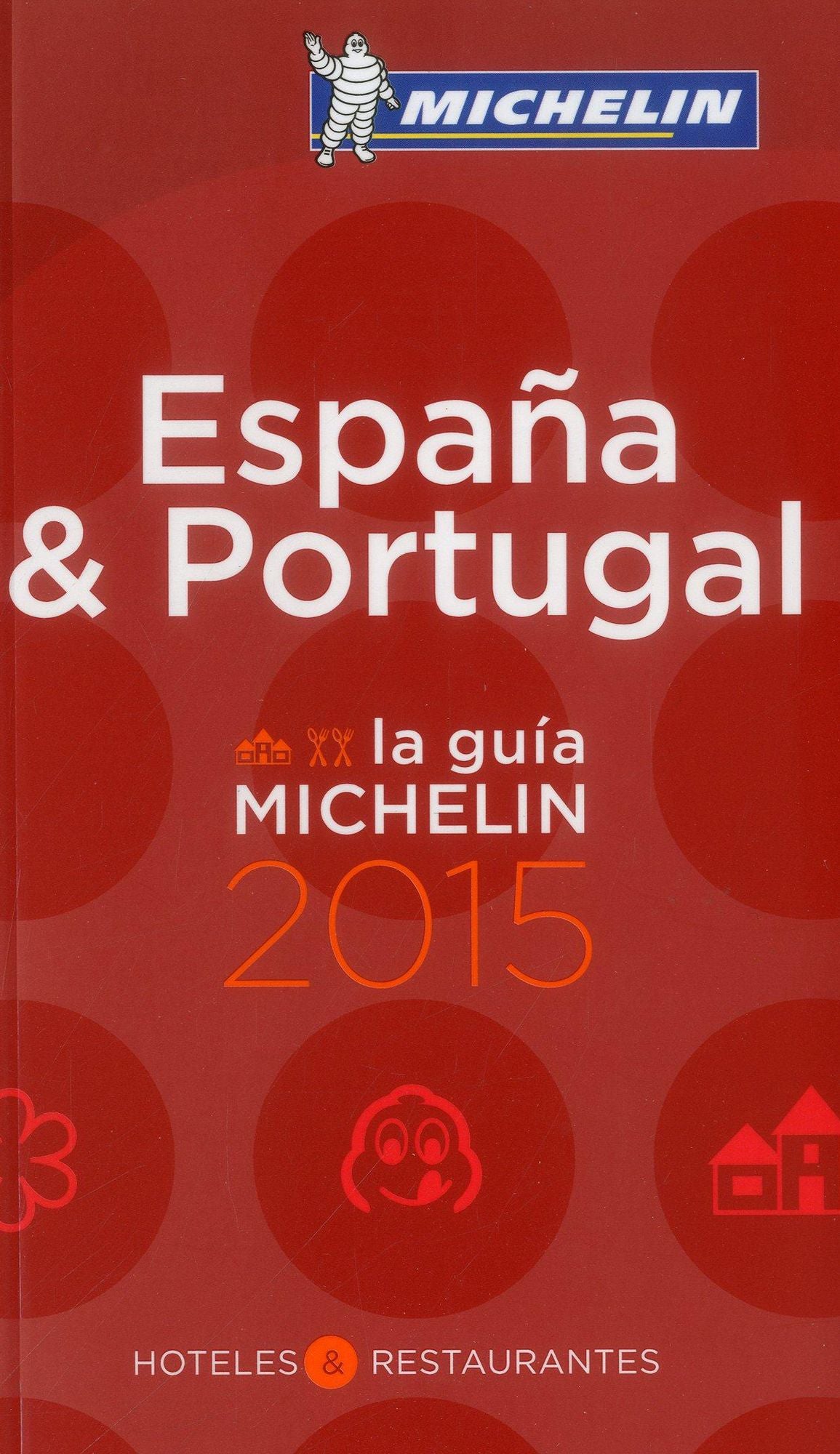 Michelin Guide Espana/Portugal 2015