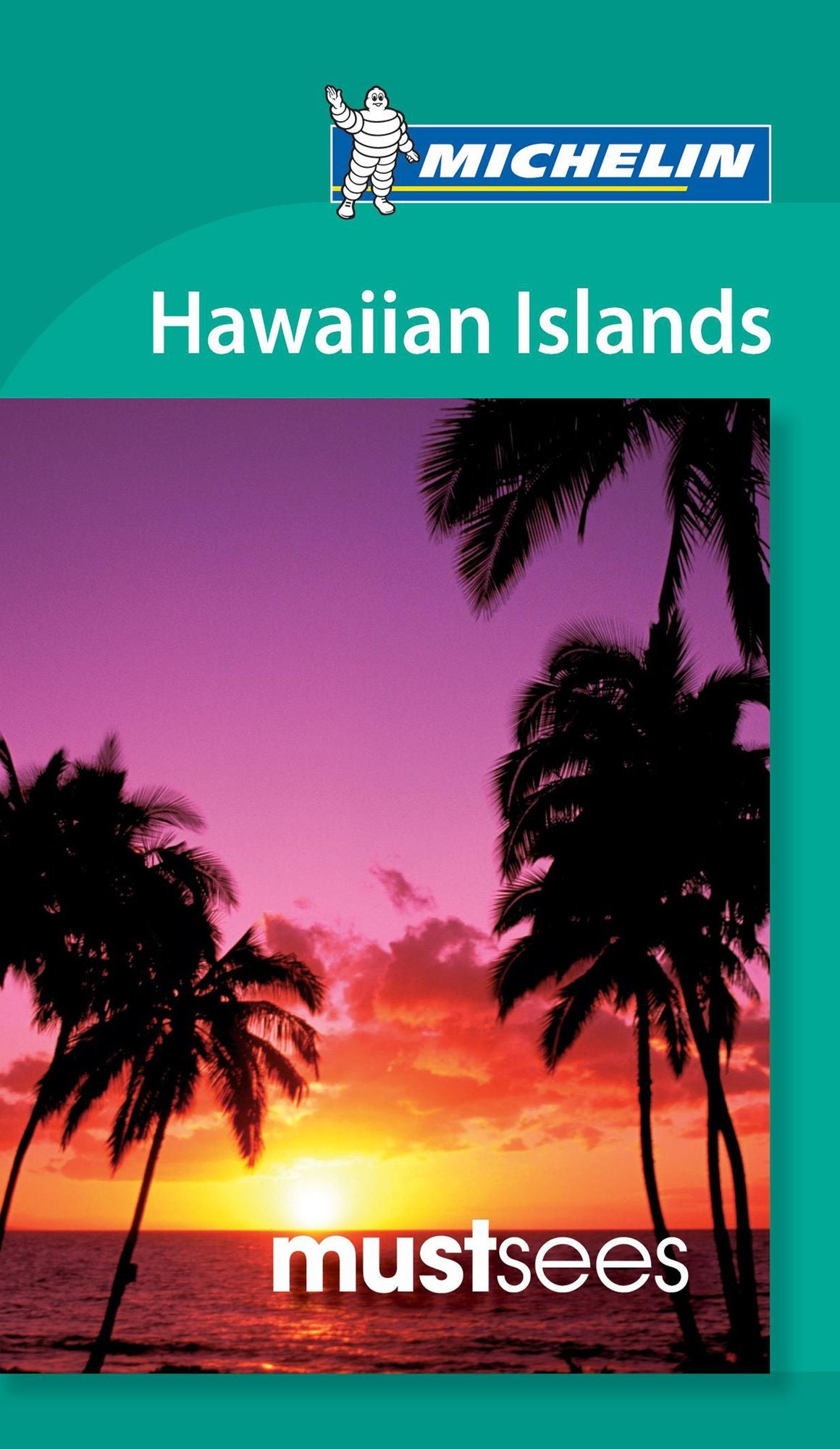 Michelin Must Sees Hawaiian Islands
