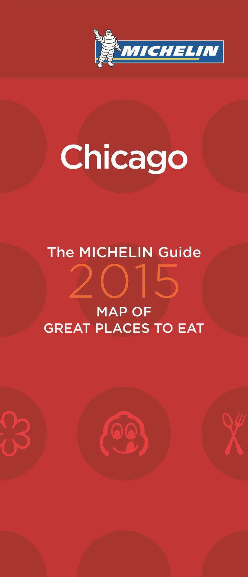 Michelin Map of Chicago Great Places to Eat 2015