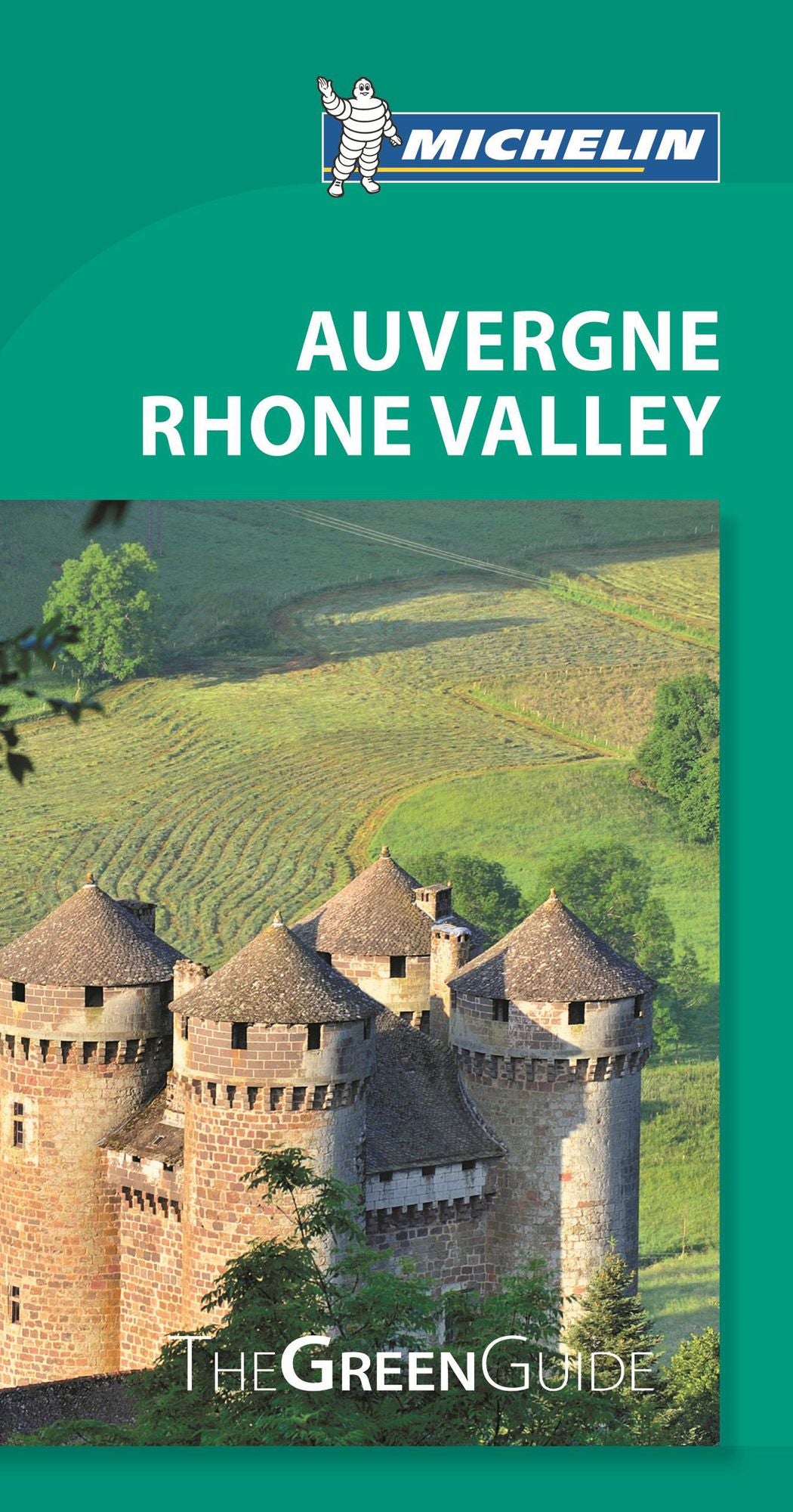 Michelin Green Guide Auvergne Rhone Valley
