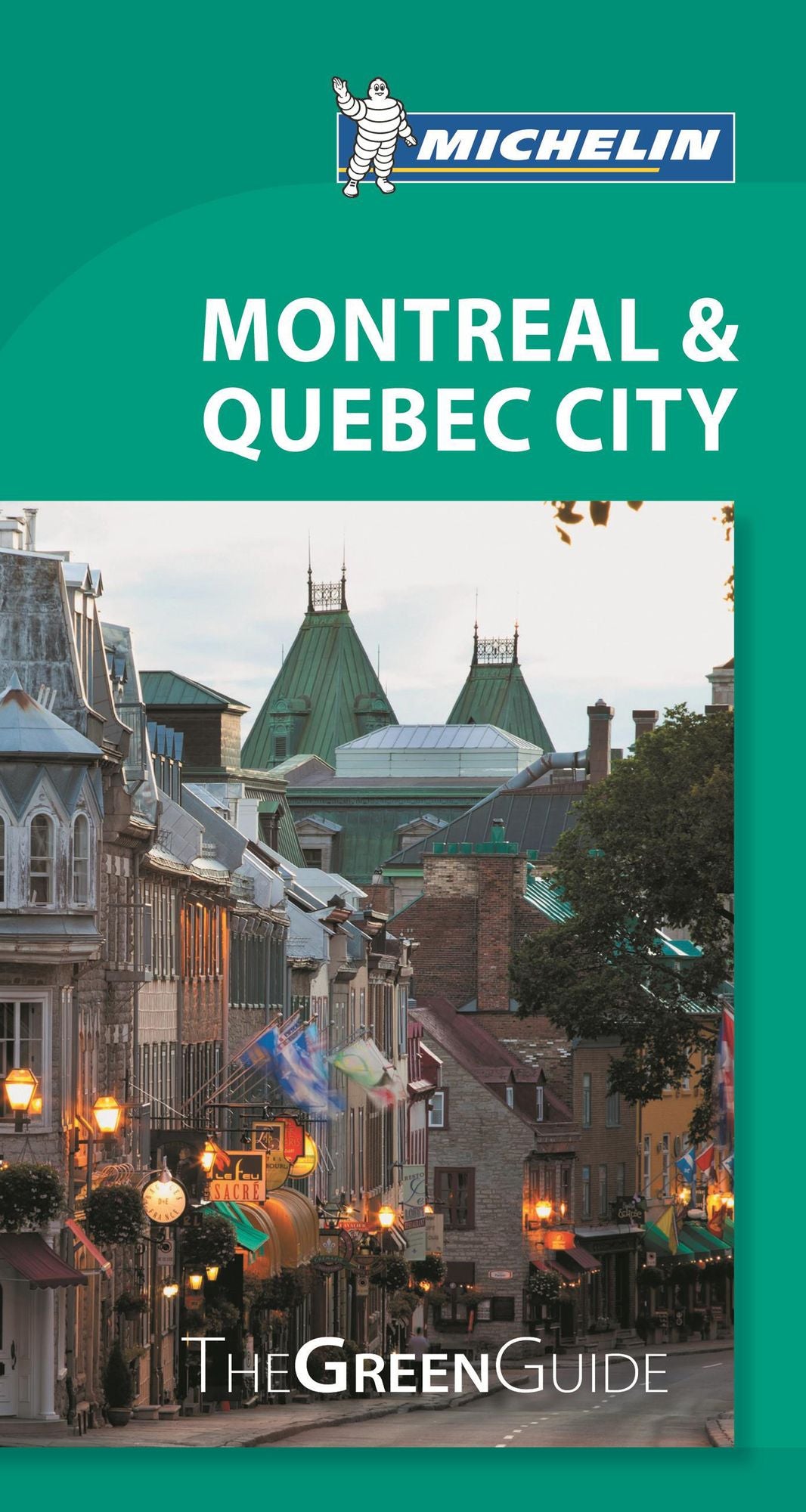 Michelin Green Guide Montreal & Quebec City