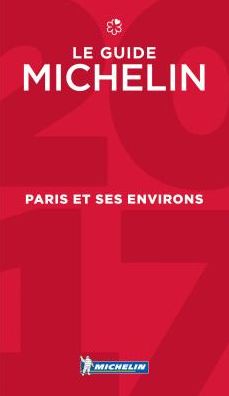 MICHELIN Guide Paris et ses environs 2017: Restaurants