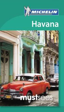 Michelin Must Sees Havana