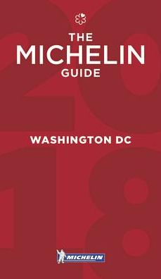 MICHELIN Guide Washington, DC 2018: Restaurants