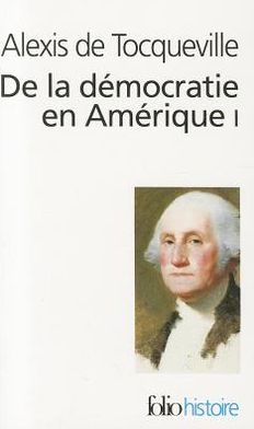 De la Democratie En Amerique (Democracy in America)
