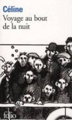Voyage Au Bout de la Nuit (Journey to the End of the Night)