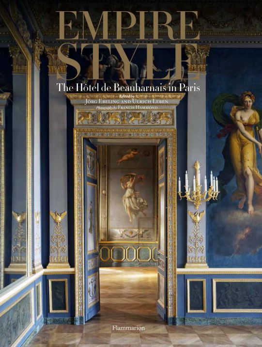 Empire Style : The Hotel De Beauharnais in Paris