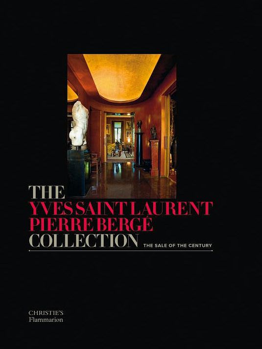The Yves Saint Laurent-Pierre Berge Collection: The Sale of the Century