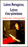 Lettres Portugaises, Lettres D'une Peruvienne