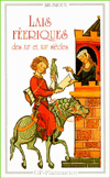 Lais F'eeriques: des XII et XIII Siecles