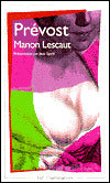 Histoire du Chevalier Des Grieux et de Manon Lescaut
