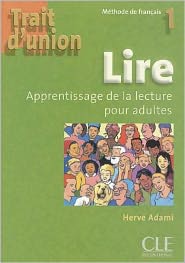 Trait D'Union Level 1 Lire - Cahier de Lecture