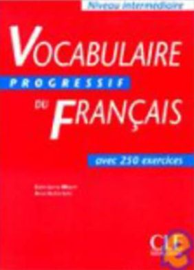 Vocabulaire Progressif Du Francais: Intermediate Text