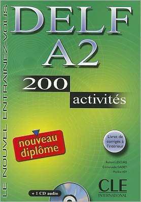 Delf A2. 200 Activities. Textbook + Key + Audio CD