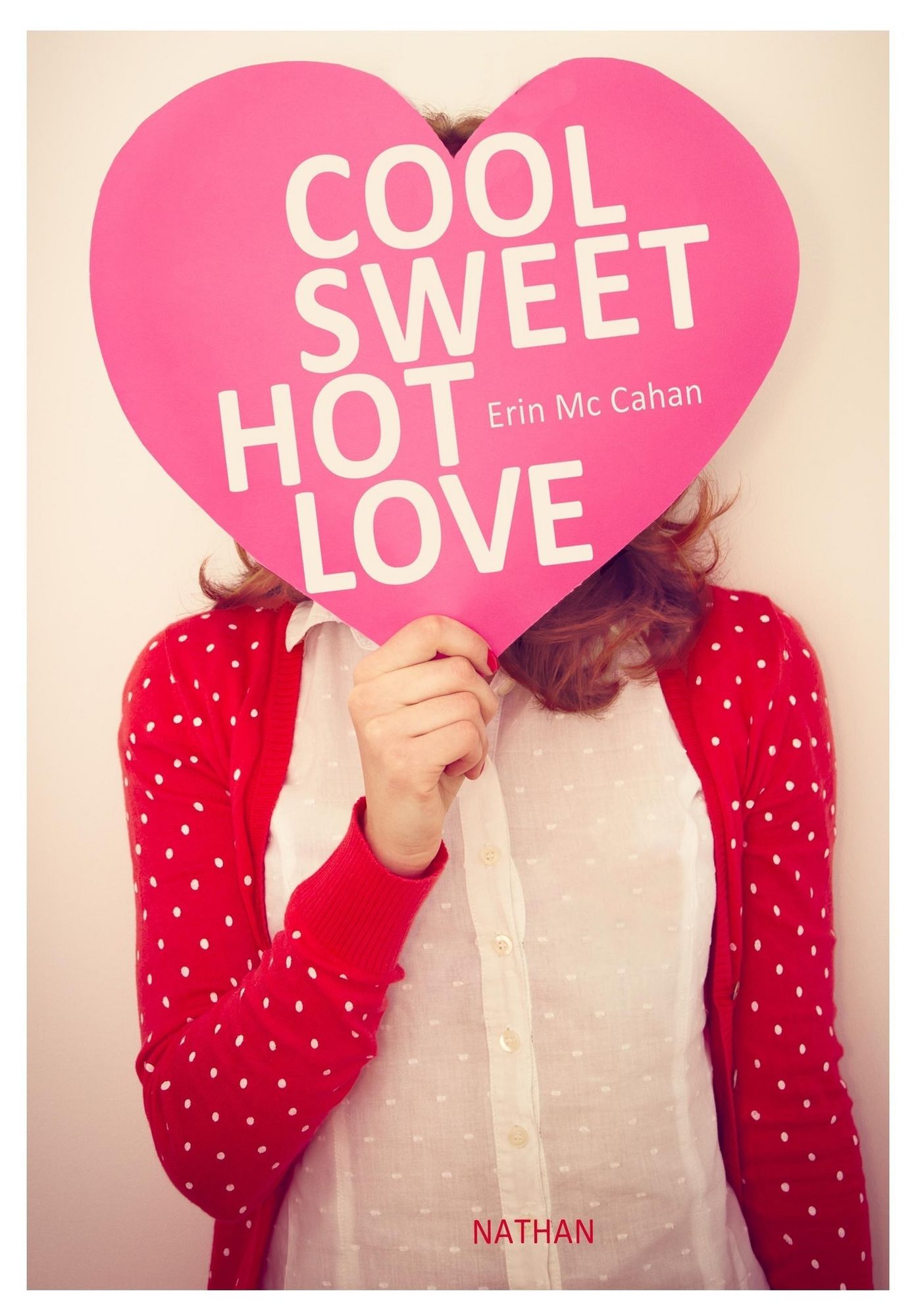 Cool, Sweet, Hot, Love