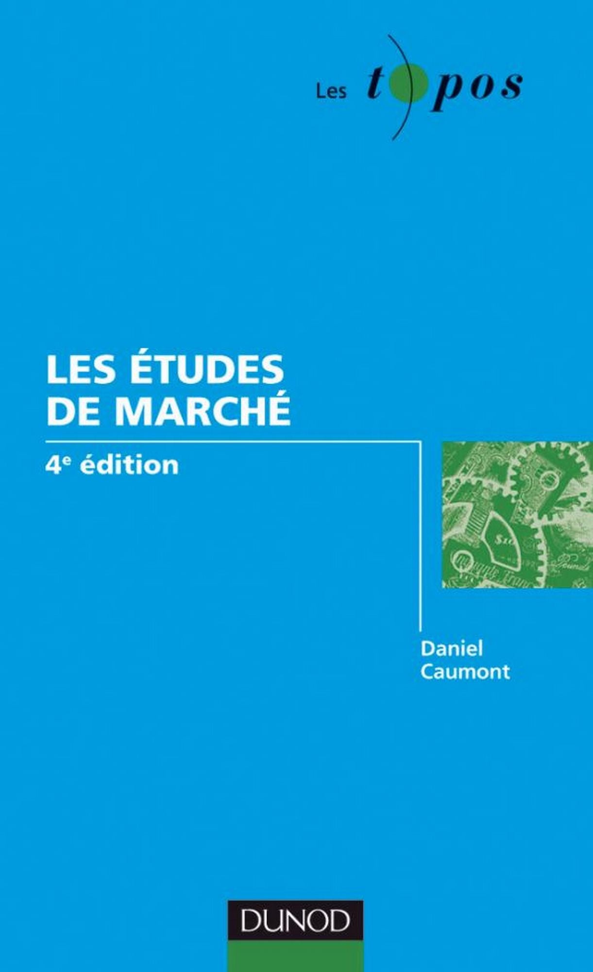 Les études de marché - 4e édition