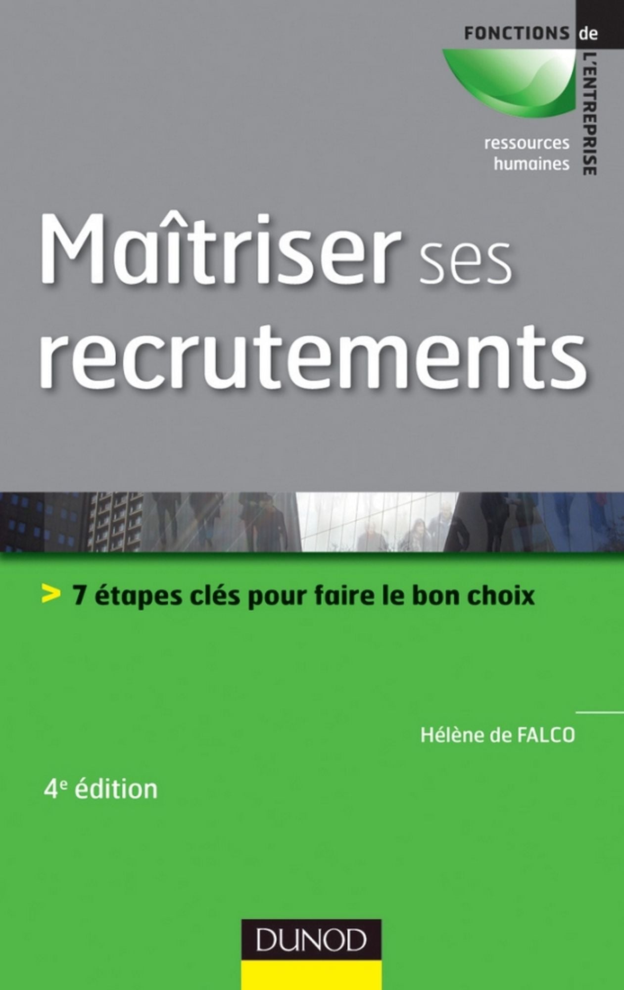 Maîtriser ses recrutements - 4e édition