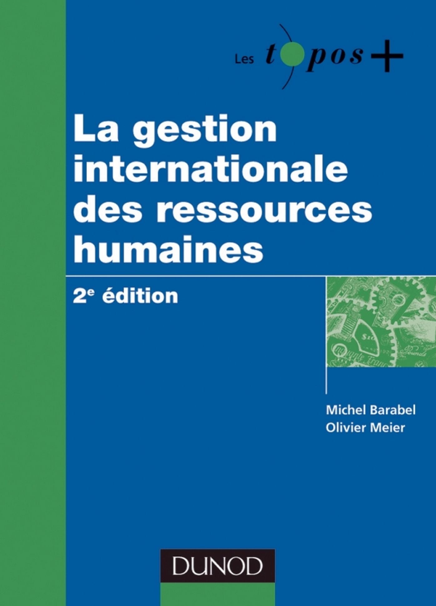 La gestion internationale des ressources humaines - 2e édition